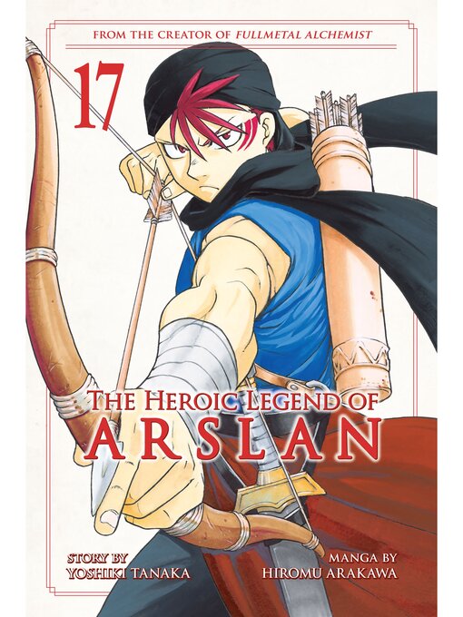 Title details for The Heroic Legend of Arslan, Volume 17 by Yoshiki Tanaka - Available